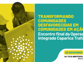 Encontro Transformando Comunidades Desfavorecidas em Comunidades em Comunidades em Acção