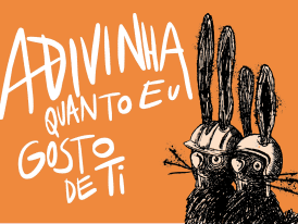 Teatro "Adivinha quanto gosto de ti"