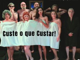 Imagem da Peça de Teatro "Custe o Que Custar"