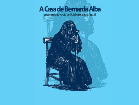 Cartaz de lançamento da versão de Rui Silvares da obra "A Casa de Bernarda Alba" 