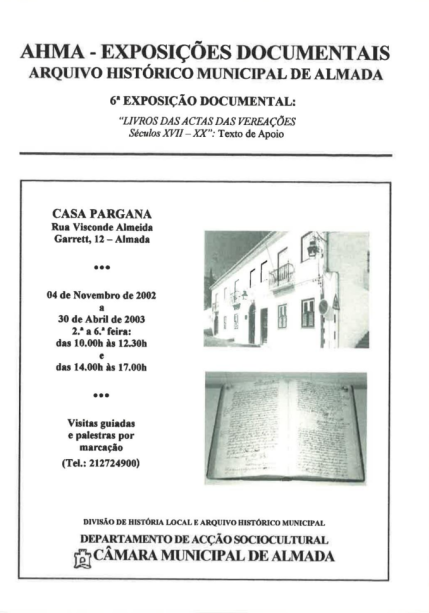 Arquivo Histórico Municipal “Livros das Actas das Vereações - Séculos XVII-XX” 