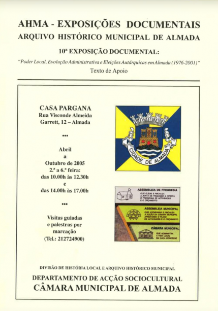 Arquivo Histórico Municipal "Poder Local, Evolução Administrativa e Eleições Autárquicas em Almada (1976-2001)"