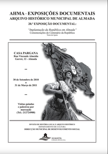 Arquivo Histórico Municipal "Implantação da República em Almada"