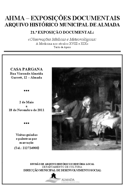 Arquivo Histórico Municipal "Observações Médicas e Meteorológicas: A Medicina nos séculos XVIII e XIX"