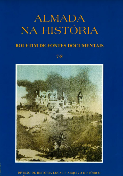 Almada na História - Boletim de Fontes Documentais | Volumes 7-8 