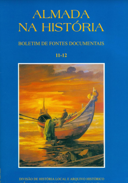 Almada na História - Boletim de Fontes Documentais | Volumes 11-12