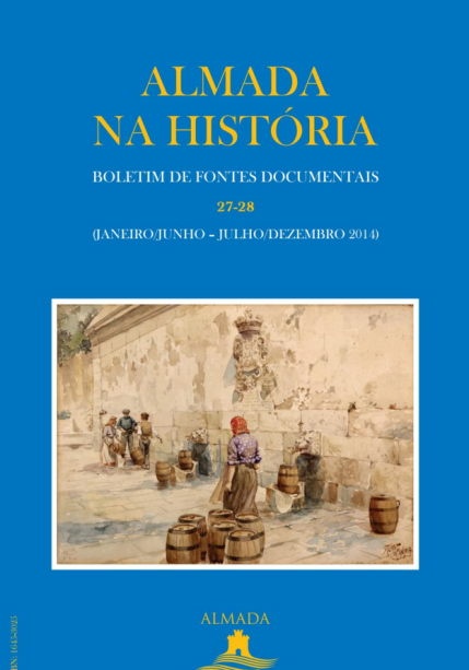 Almada na História - Boletim de Fontes Documentais | Volumes 27-28 