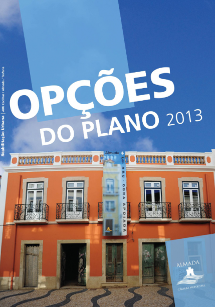 Opções do Plano e Orçamento 2013_Câmara Municipal de Almada