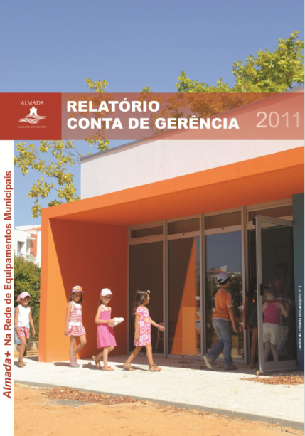 Relatório e Conta de Gerência 2011_Câmara Municipal de Almada