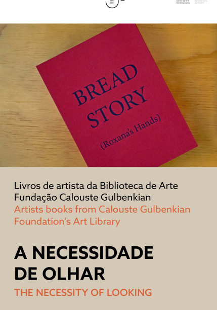 Exposição “A Necessidade de Olhar. Seleção de Livros de Artista da Coleção da Biblioteca de Arte da Fundação Calouste Gulbenkian”