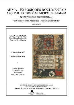 Arquivo Histórico Municipal - 24ª Exposição do 500º aniversário do Foral Manuelino