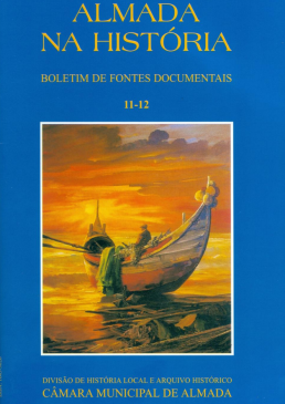 Almada na História - Boletim de Fontes Documentais | Volumes 11-12