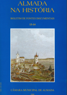 Almada na História - Boletim de Fontes Documentais | Volumes 13-14 