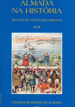 Almada na História - Boletim de Fontes Documentais | Volumes 15-16 