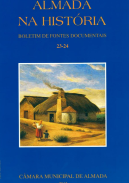 Almada na História - Boletim de Fontes Documentais | Volumes 23-24  