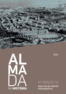 Almada na História - Boletim de Fontes Documentais | Volume 31