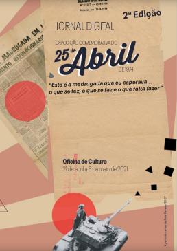 Jornal Digital - Exposição comemorativa do 25 de Abril de 1974 - 2ª Edição  