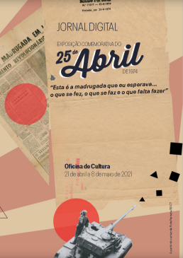Jornal Digital - Exposição Comemorativa 25 de Abril de 1974  