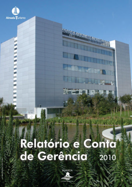 Relatório e Conta de Gerência 2010_Câmara Municipal de Almada