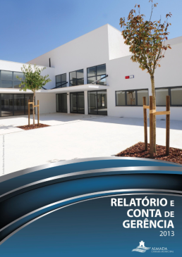 Relatório e Conta de Gerência 2013_Câmara Municipal de Almada