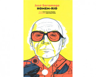 Saramago. Homem-Rio 