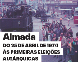 Exposição Do 25 de Abril de 1974 às primeiras eleições autárquicas