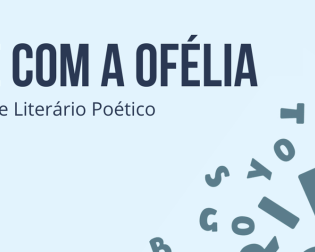 Clube Literário Poético Lê com a Ofélia 