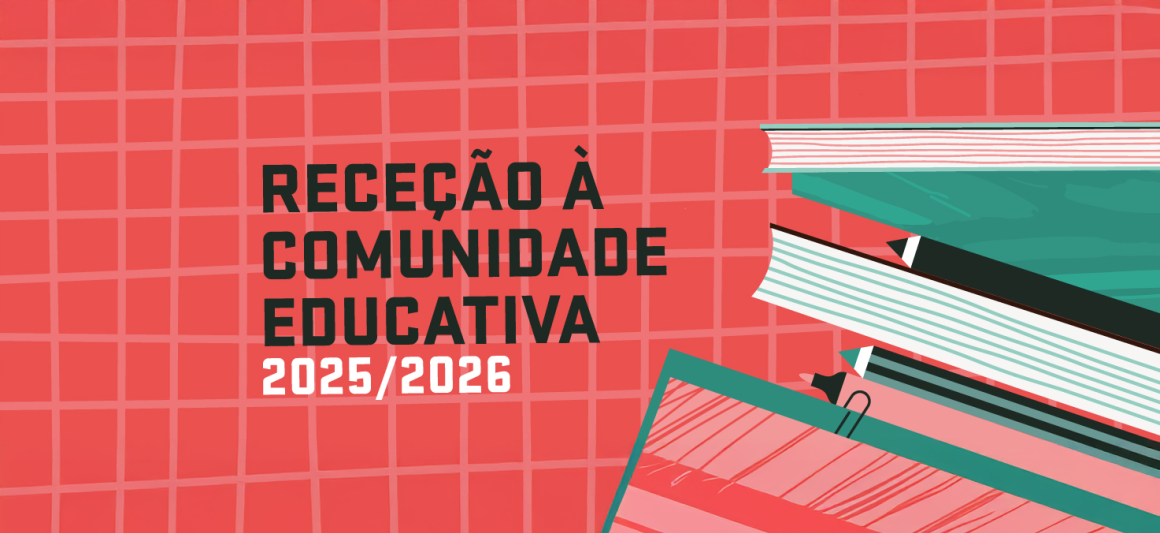 Receção Comunidade Educativa - 2025-2026
