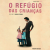 Filme o Refúgio das Crianças