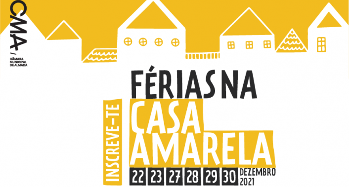 Férias na Casa Amarela
