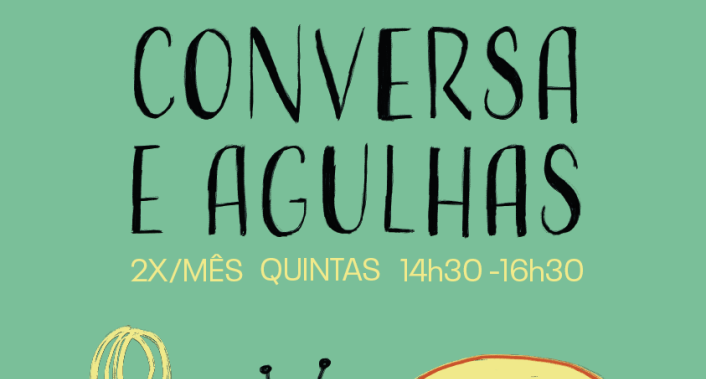 Conversa e Agulhas