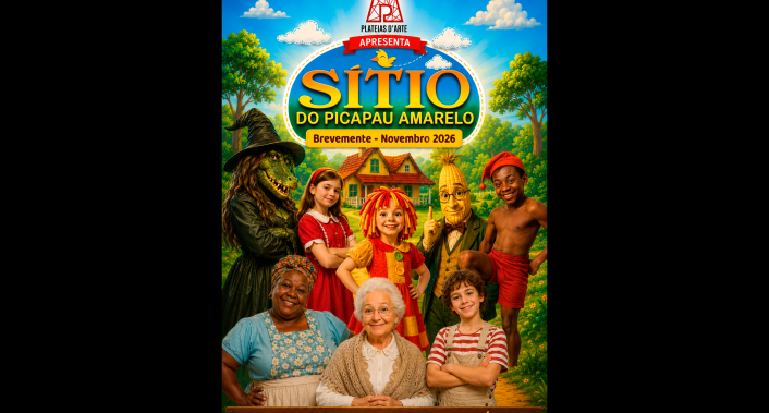 Cartaz peça de teatro "Sítio do Picapau Amarelo"