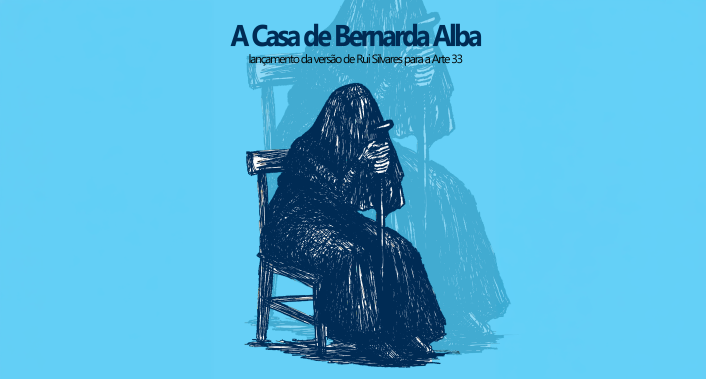 Cartaz de lançamento da versão de Rui Silvares da obra "A Casa de Bernarda Alba" 