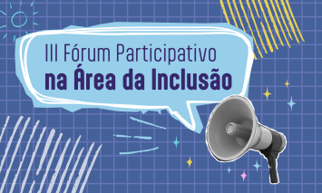 Forum Inclusao e Deficiencia