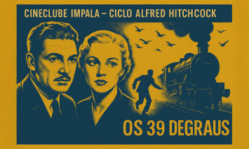 Ciclo Hitchcock - Os 39 degraus