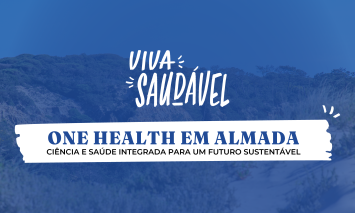 Encontro On Health Em Almada: Ciência E Saúde Integrada Para Um Futuro Sustentável 