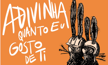 Teatro "Adivinha quanto gosto de ti"