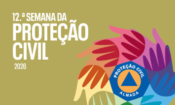 12.ª Semana da Proteção Civil de Almada 2026 